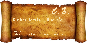 Ondrejkovics Bazsó névjegykártya